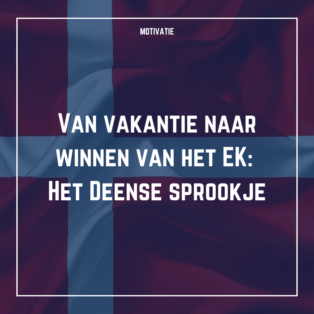 Van vakantie naar winnen EK: Het Deense sprookje